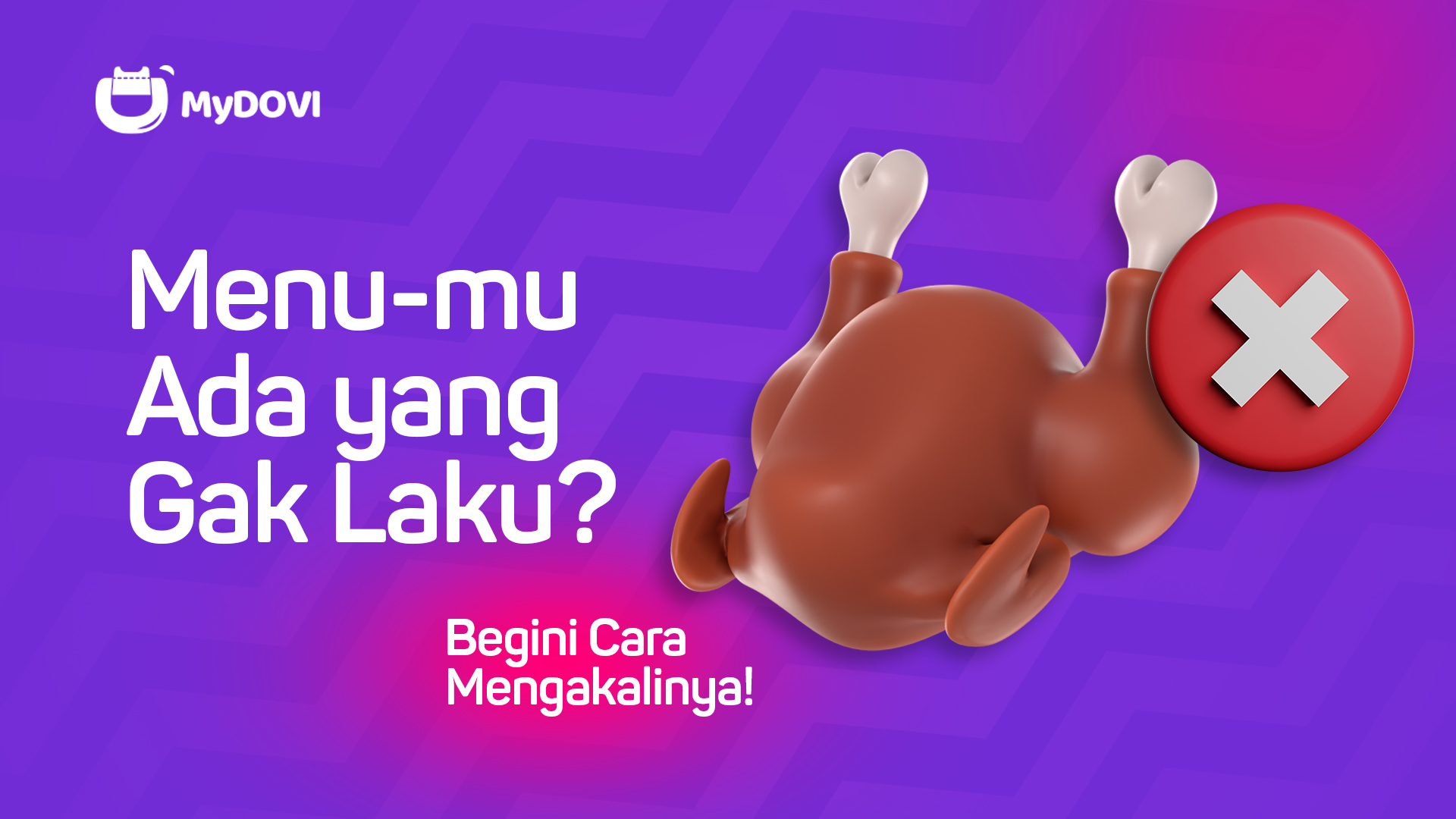 Menu Tidak Laku? Begini Cara Mengakalinya!