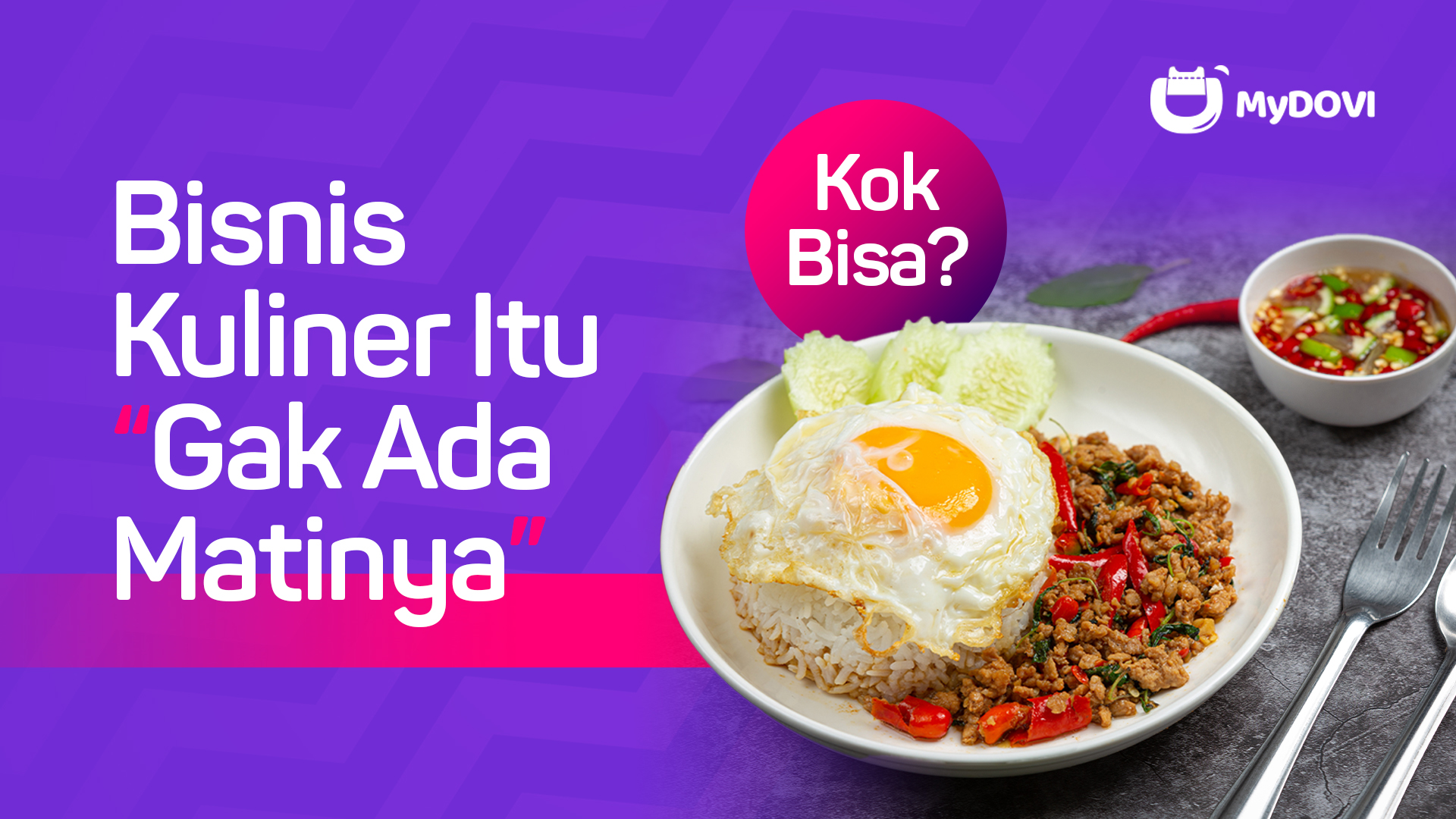 Bisnis Kuliner “Gak Ada Matinya”, Kok Bisa?