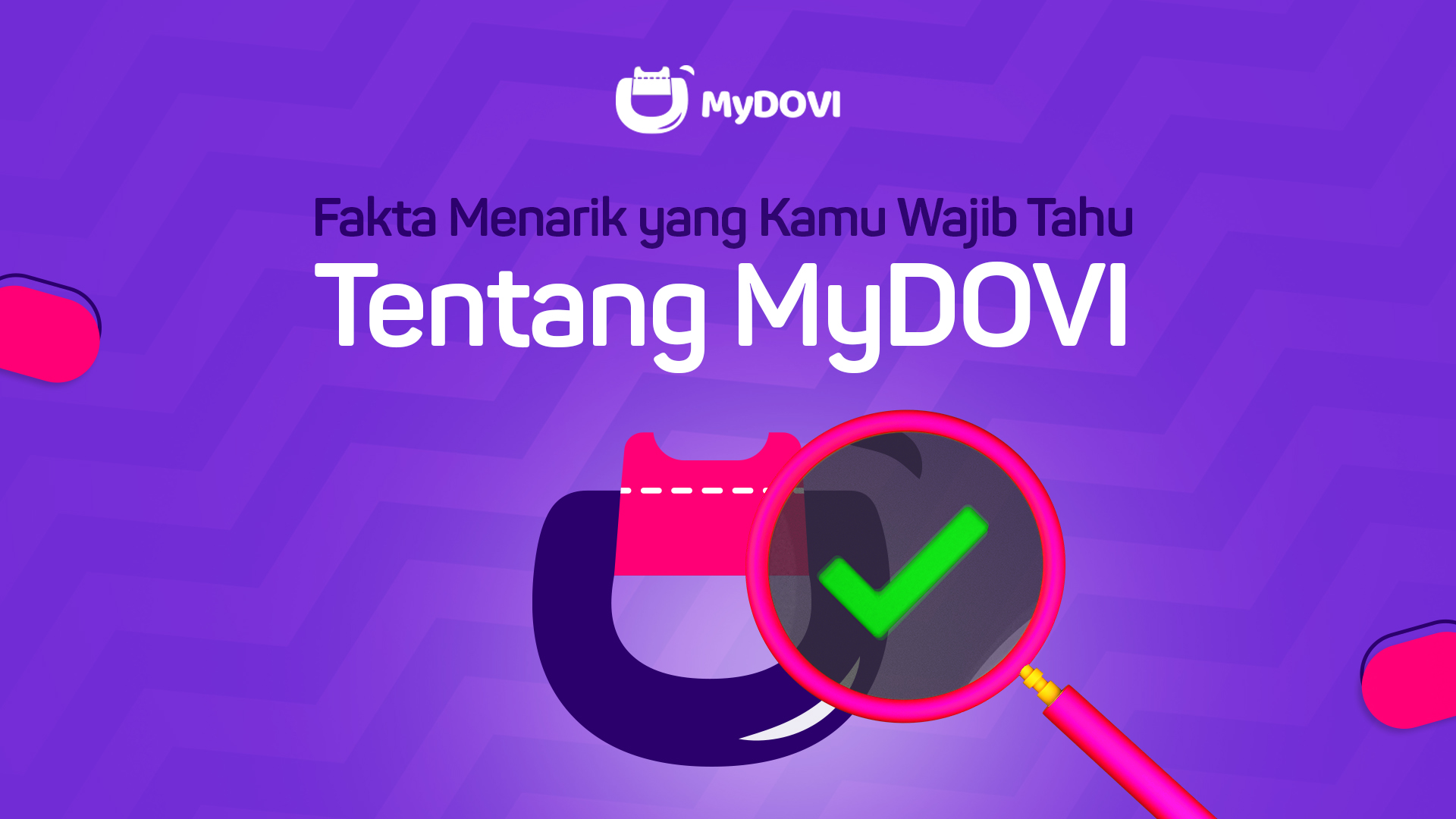Fakta Menarik yang Kamu Wajib Tahu Tentang MyDOVI! Fakta Menarik yang Kamu Wajib Tahu Tentang MyDOVI!