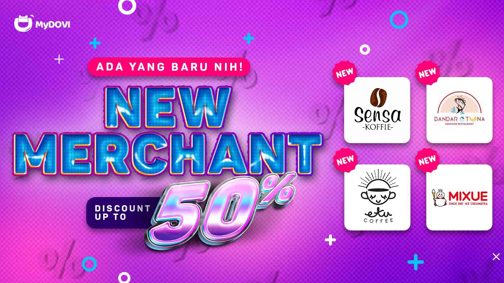 Sikat! Ini Merchant Terbaru di Aplikasi MyDOVI