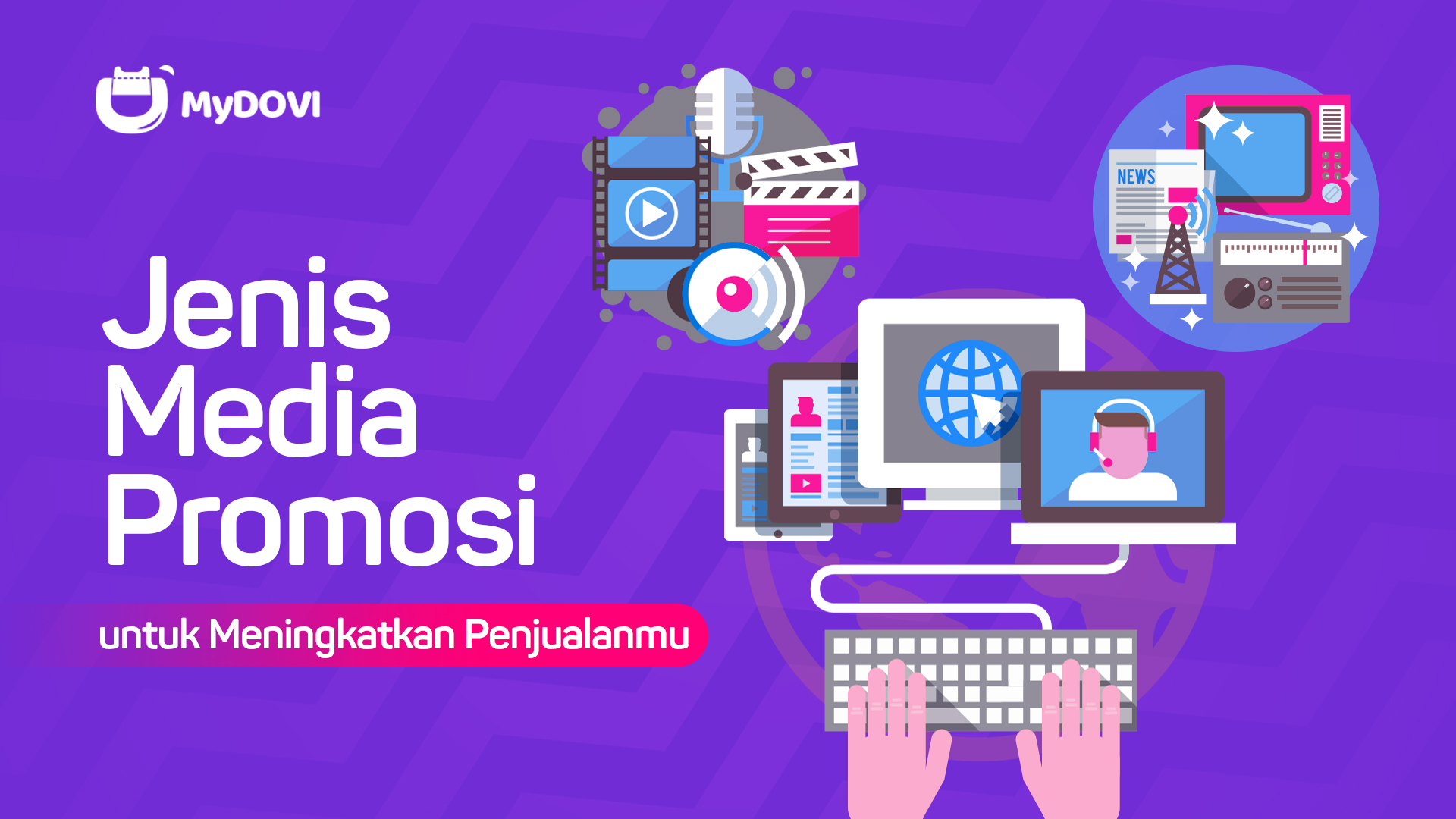 Jenis Media Promosi untuk Meningkatkan Penjualanmu